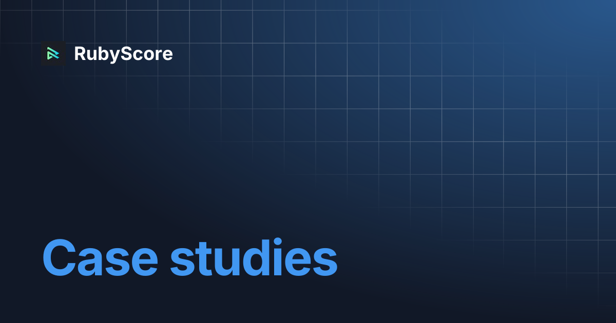 Case studies | RubyScore