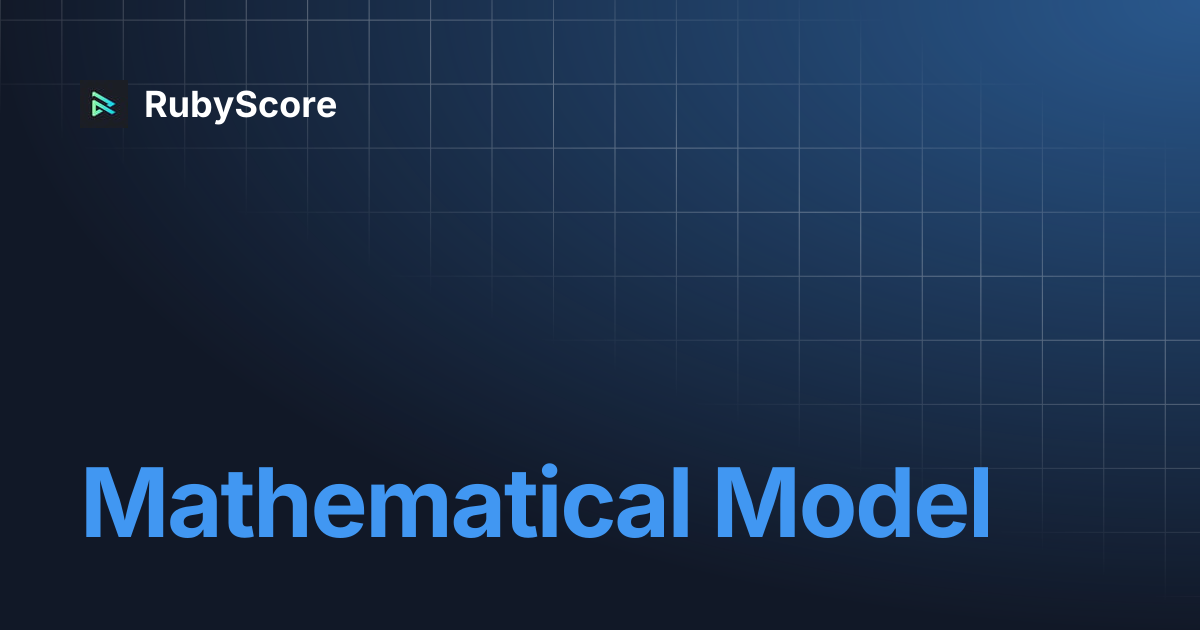 Mathematical Model | RubyScore